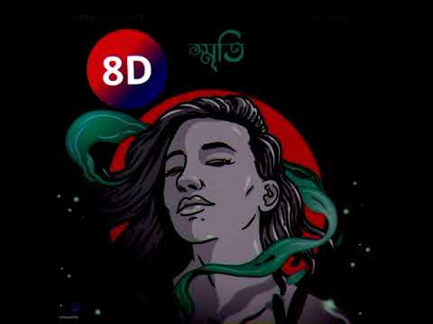 8D BASS BOOSTED //Sannidhya Bhuyan X Bozropat Music - Smriti