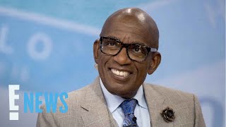 What Al Roker Really Thinks of Retiring After 30 Years on Today | E! News