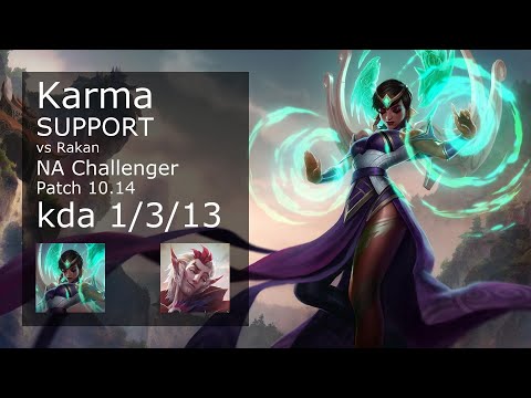 Karma Support vs Rakan - NA Challenger 1/3/13 Patch 10.14 Gameplay