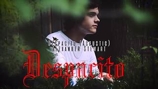 DESPACITO-Cover by Alexander Stewart(Luis Fonsi, Justin Bieber)中文歌詞