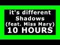 it's different - Shadows (feat. Miss Mary) 🔊 ¡10 HOURS! 🔊 [NCS Release] ✔️