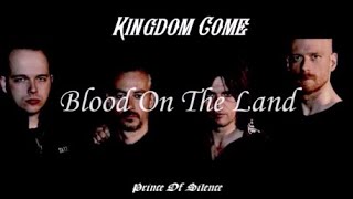 KINGDOM COME ~ ⚔️"Blood On the Land"⚔️