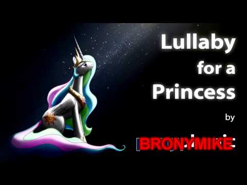 BRONYMIKE COVER - Lullaby for a Princess