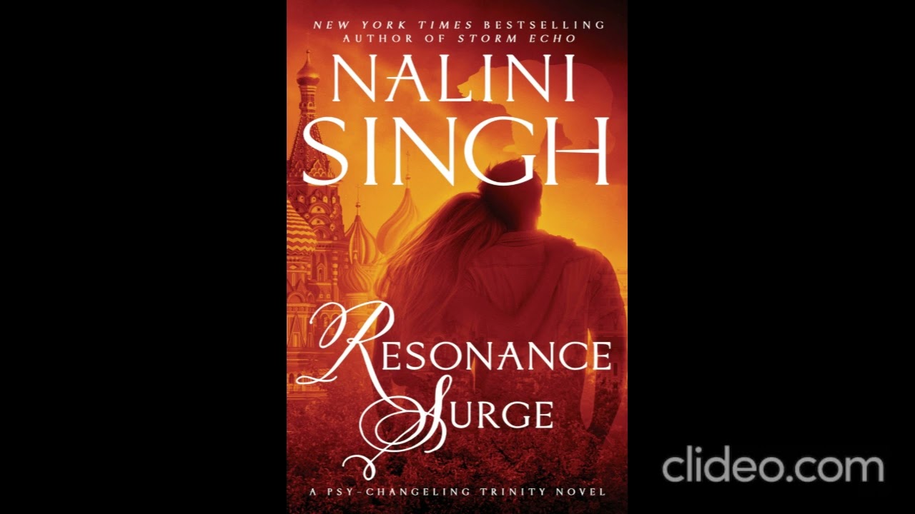 Ressonance Surge Part 1 by Nalini Singh (Psy-Changeling #22 & Trinity #6)