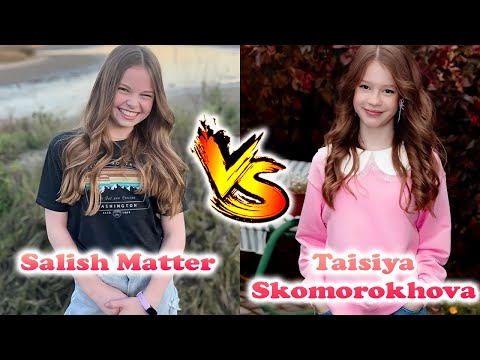 Salish Matter VS Taisiya Skomorokhova Stunning Transformation | From Baby To Now Years Old