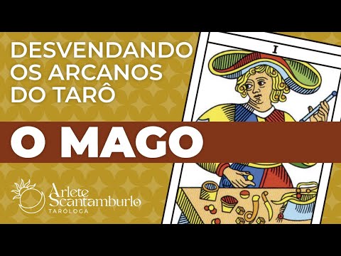 O MAGO | DESVENDANDO OS ARCANOS DO TARÔ