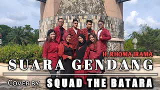 Download lagu Suara Gendang - H. Rhoma Irama | Cover by SQUAD THE BATARA mp3 Download lagu Suara Gendang - H. Rhoma Irama | Cover by SQUAD THE BATARA mp3