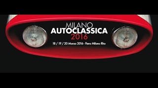 Milano Autoclassica Marzo 2016