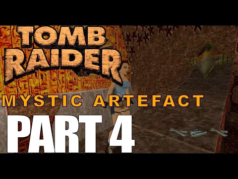 Mystic Artefact TRLE Playthrough - Part 4