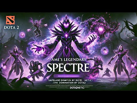 Ame’s Legendary Spectre Safelane Gameplay - Unstoppable Carry! | DOTA2NETIC