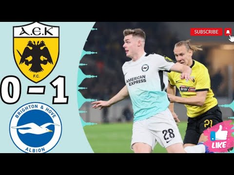 AEK Athens 0 vs. 1 Brighton || Europa League