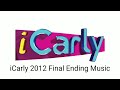 ICarly 2012 Final Ending Music