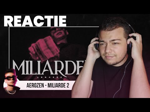 Aerozen - Miliarde 2 | REACTIE | Mai buna ca prima??