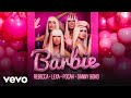Rebecca, POCAH, Lexa, Danny Bond - Barbie (Clipe Oficial) Rebecca, POCAH, Lexa, Danny Bond - Barbie (Clipe Oficial)