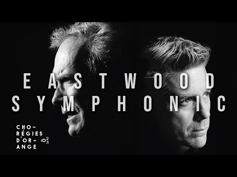 EASTWOOD SYMPHONIC - Chorégies d'Orange 2023