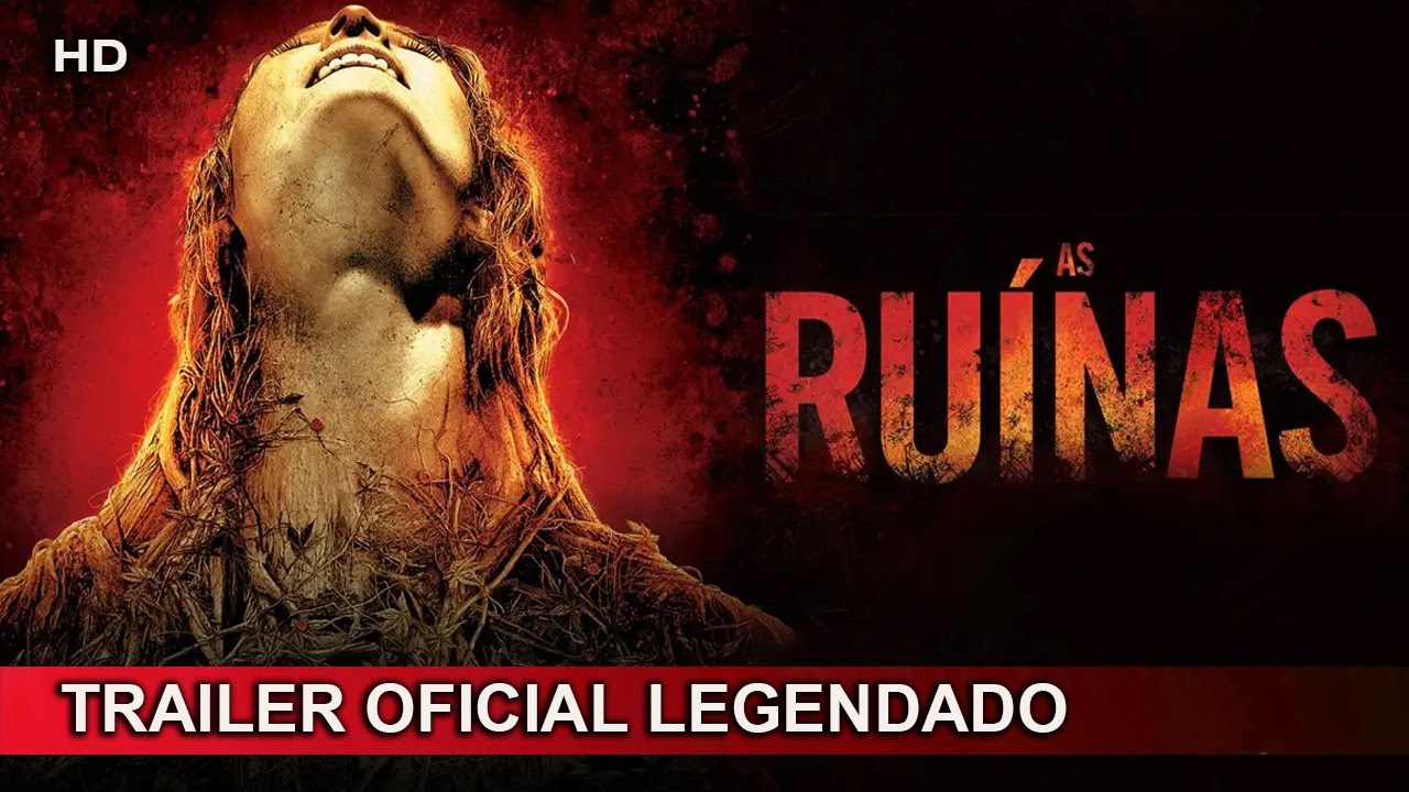 Trailer oficial de As Ruínas / The Ruins