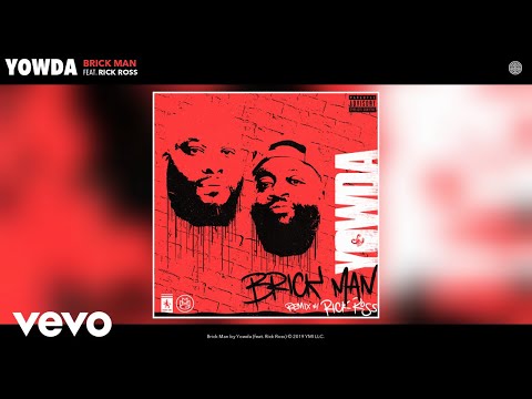 Yowda - Brick Man (Remix) (Audio) Remix ft. Rick Ross