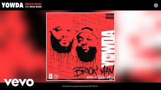 Yowda - Brick Man (Remix) (Audio) Remix ft. Rick Ross