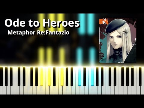 Ode to Heroes - Metaphor: ReFantazio OST (Piano Tutorial)