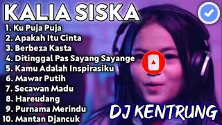 Download lagu DJ KENTRUNG KALIA SISKA || DJ KENTRUNG BERBEZA KASTA mp3