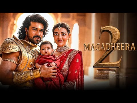MAGADHEERA 2 - Full Movie 2025 | Ram Charan | Kajal Aggarwal | S. S. Rajamouli | M. M. Keeravani