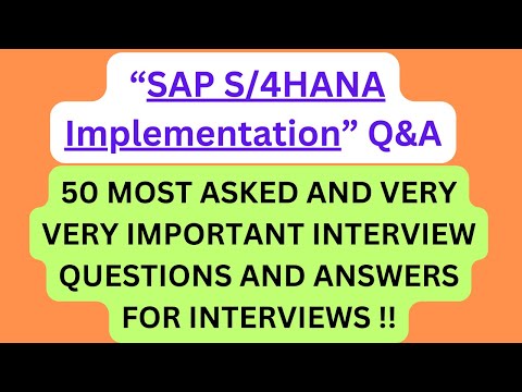 "SAP S/4HANA Implementation Q&A", 50 Most Asked Interview Q&A of "SAP S/4HANA Implementation" !!
