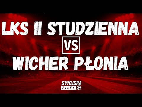 C KLASA: LKS II STUDZIENNA 🆚️ WICHER PŁONIA (SKRÓT MECZU)
