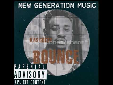 Kas Geezy_Bounce [audio] prod by Kas Geezy