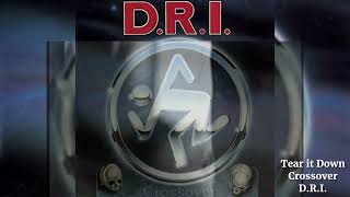Tear it Down - Crossover - D.R.I.