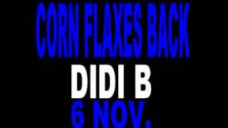 Didi B - Corn Flaxes Back (Musique Officielle)