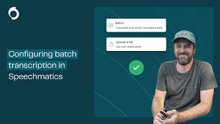 Batch Transcription in the Speechmatics Portal – Process Audio & Video Files