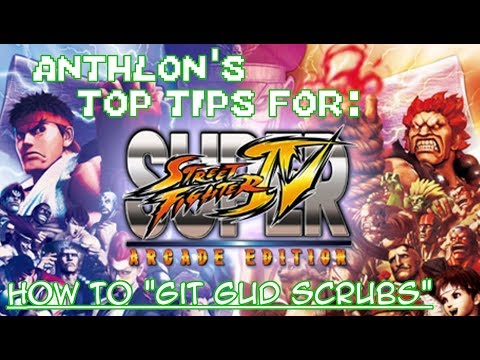HOW TO BE PRO!! - Street Fighter IV Tips - Anthlon