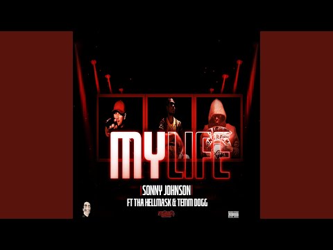 My Life (feat. Sonny Johnson & Temm Dogg)