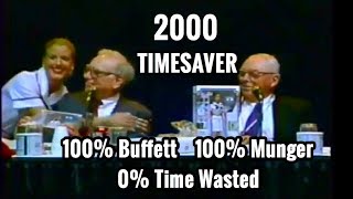 TIMESAVER EDIT - FULL Q&A Warren Buffett Charlie Munger 2000 Berkshire Hathaway Annual Meeting