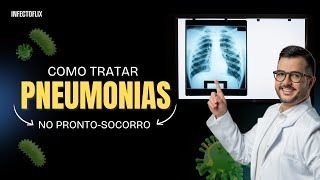 Como Diagnosticar Pneumonias: Guia Completo para o Pronto Socorro