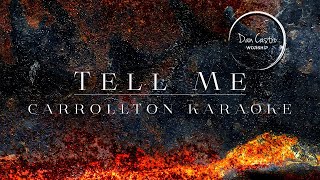 TELL ME | Carrollton Karaoke Cover with Lyrics