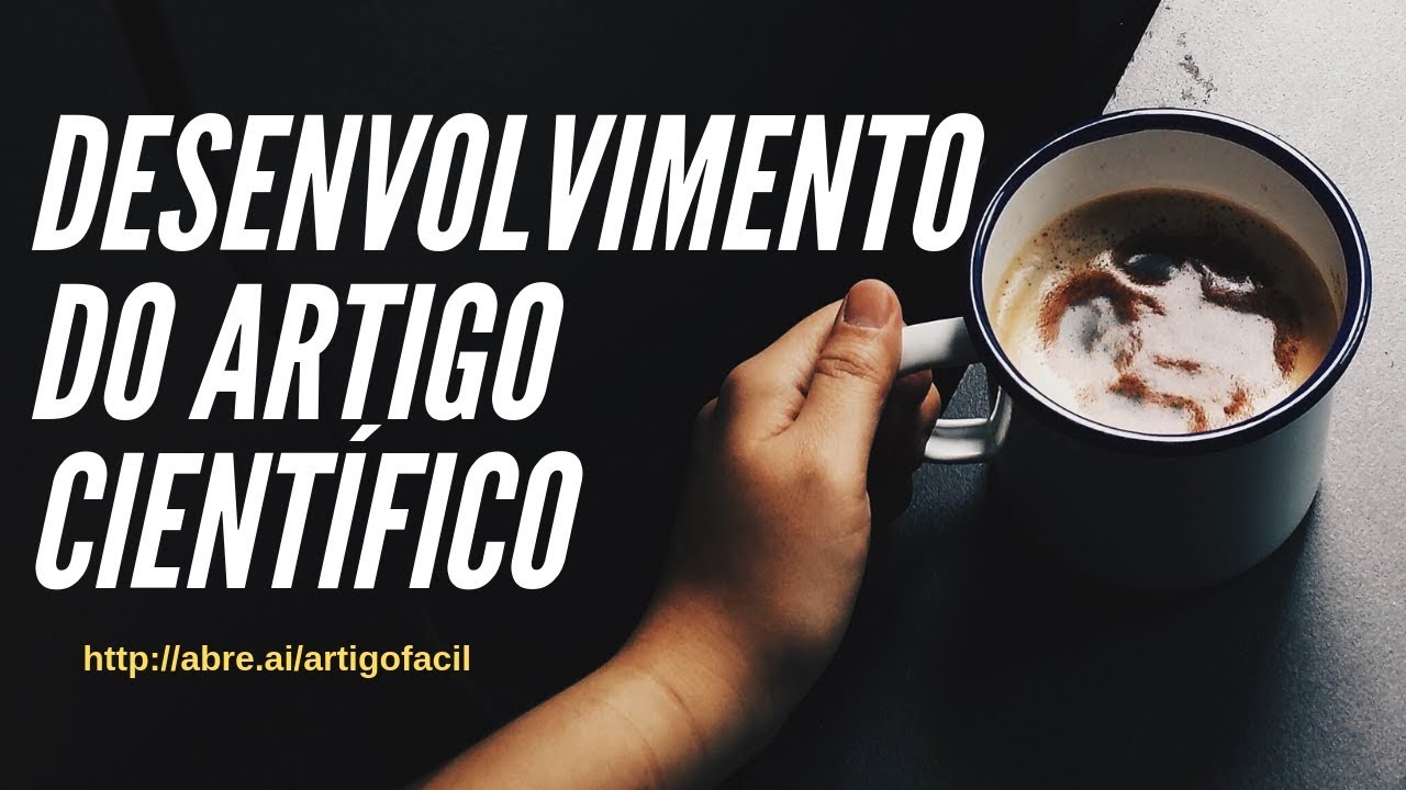 Desenvolvimento do artigo científico