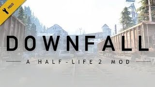 Half Life 2 Downfall Полное Прохождение 