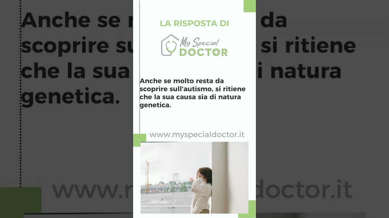 78 - L'autismo è genetico?  - My Special Doctor