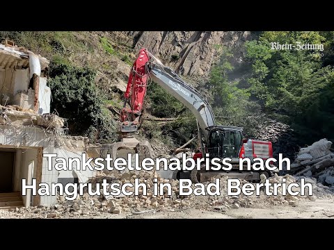 Abriss der Tankstelle in Bad Bertrich nach Hangrutsch im November