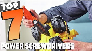 Top 7 Best Power Screwdrivers You Need for Fast & Easy DIY Projects