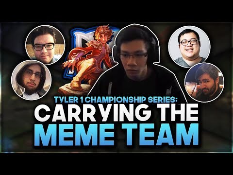 Shiphtur | TYLER1 CHAMPIONSHIP SERIES GAME #1 - MEME STREAM DREAM TEAM!