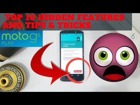 Top 10 Hidden Features And Tips & Tricks Motorola Moto G6 Play
