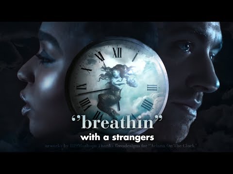 breathin' with a stranger - Ariana Grande, Sam Smith, Normani (Mixed Mashup Video!)
