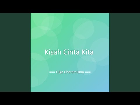 Kisah Cinta Kita