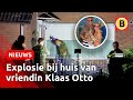 Aanslag op huis van vriendin Klaas Otto | Omroep Brabant