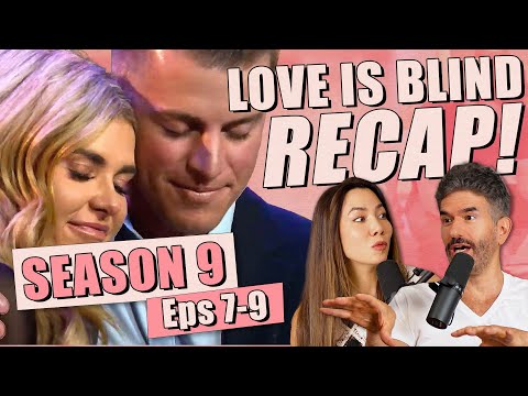 Love Is Blind S9: Episodes 7-9 Recap & Review - Ep 416 - Dear Shandy