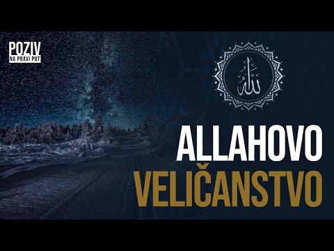 ALLAHOVO VELIČANSTVO (Emotivno) ᴴᴰ┇Poziv na pravi put