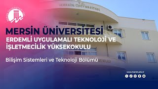 Mersin Üniversitesi | Erdemli Uyg. Tekno. ve İşletmecilik Y.Okulu - Bilişim Sis.