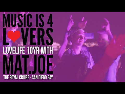 Mat.Joe Live at Lovelife 10 Year Anniversary Boat Party [2021-09-04, San Diego] [MI4L.com]